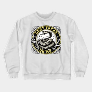 Dont Tread on Me Crewneck Sweatshirt